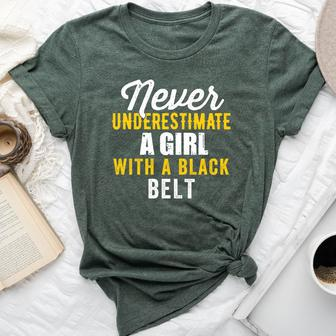 Never Underestimate A Girl With A Black Belt Bella Canvas T-shirt - Monsterry CA