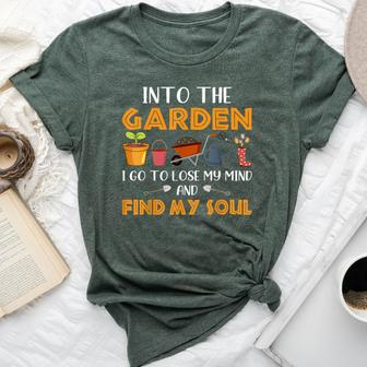 Gardening Into The Garden I Go To Lose My Mind Plant Lovers Bella Canvas T-shirt - Monsterry AU