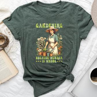 Gardening Because Murder Is Wrong Vintage Gardener Bella Canvas T-shirt - Monsterry UK