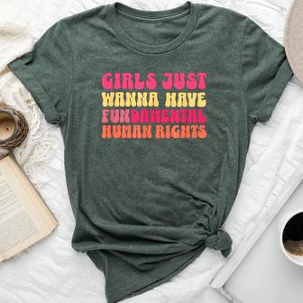 Girls Just Want To Have Fundamental Rights Feminist Equality Bella Canvas T-shirt - Monsterry AU