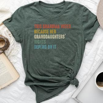 This Grandma Votes Because Her Granddaughters Rights Bella Canvas T-shirt - Monsterry UK
