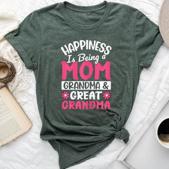Happiness Being Mom Grandma Great Grandma For Mother's Day Bella Canvas T-shirt - Monsterry CA
