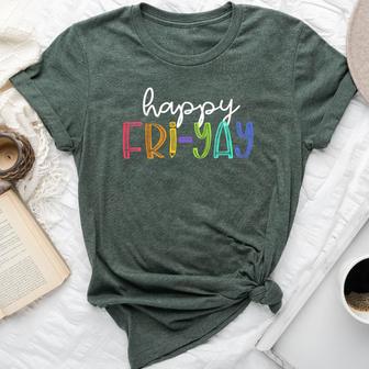 Happy Fri-Yay Friday Teacher Life Happy Friday Weekend Bella Canvas T-shirt - Monsterry DE