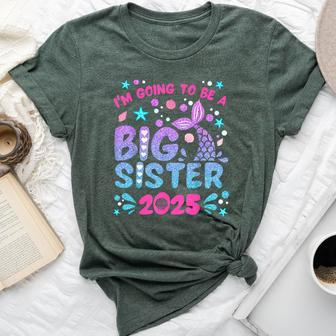 I'm Going To Be Big Sister 2025 For Pregnancy Announcement Bella Canvas T-shirt - Monsterry