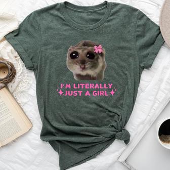 I'm Literally Just A Girl Sad Hamster Humour Meme Bella Canvas T-shirt - Monsterry