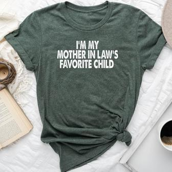 I'm My Mother In Law's Favorite Child Parent Women Bella Canvas T-shirt - Thegiftio UK