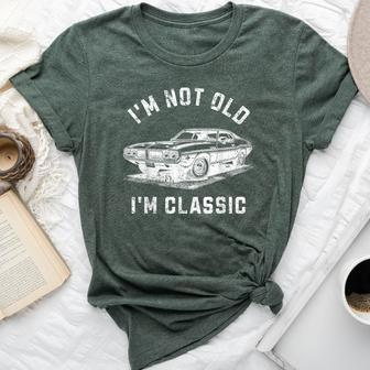 I'm Not Old I'm Classic Car Retro Graphic Bella Canvas T-shirt - Monsterry UK