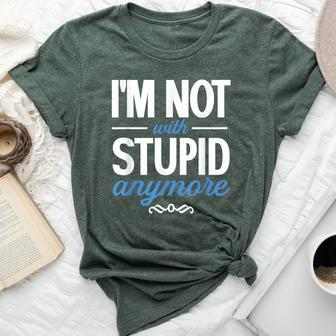 I'm Not With Stupid Anymore Ex-Wife Ex-Husband Divorced Bella Canvas T-shirt - Seseable