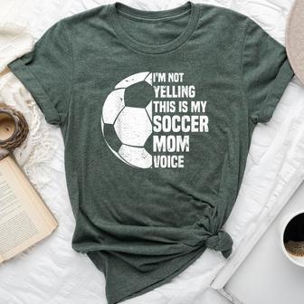 I'm Not Yelling This Is My Soccer Mom Voice Soccer Mom Bella Canvas T-shirt - Monsterry CA