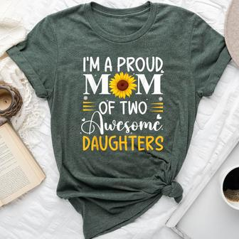 I'm A Proud Mom Of Two Awesome Daughters Mother's Day Women Bella Canvas T-shirt | Mazezy CA