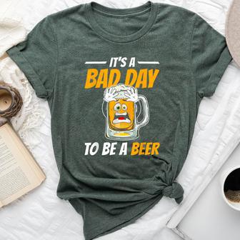 It's A Bad Day To Be A Beer Drinking Beer Men Bella Canvas T-shirt - Monsterry AU