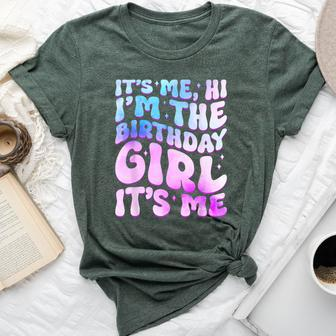 Its Me Hi I'm The Birthday Girl Its Me For Girls And Women Bella Canvas T-shirt - Monsterry AU