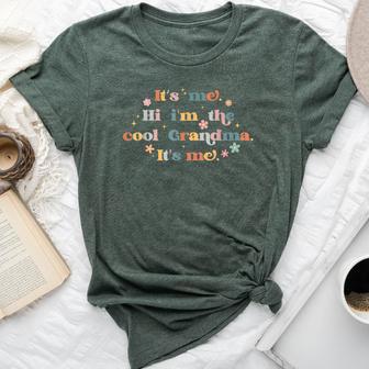 It's Me Hi I'm The Cool Grandma It's Me For Grandma Bella Canvas T-shirt - Thegiftio UK