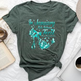 In January We Wear Teal Butterfly Cervical Cancer Awareness Bella Canvas T-shirt - Monsterry