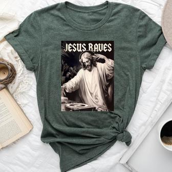 Jesus Raves Deejay Meme Jesus Dj Christian Bella Canvas T-shirt - Monsterry AU