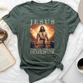 Jesus The Ultimate Deadlifter Christian Lifting Gym Bella Canvas T-shirt - Monsterry