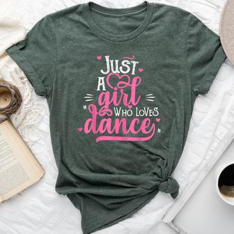 Just A Girl Who Loves Dance Bella Canvas T-shirt - Monsterry AU