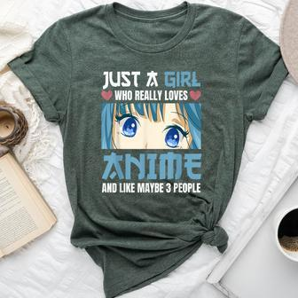 Just A Girl Who Really Loves Anime And Like Maybe 3 People Bella Canvas T-shirt - Monsterry UK