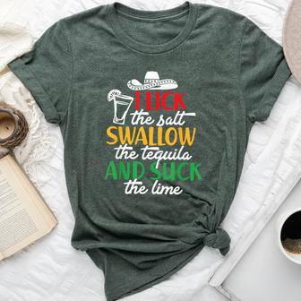 I Lick The Salt Swallow The Tequila And Suck The Lime Bella Canvas T-shirt | Mazezy
