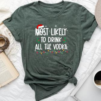 Most Likely To Drink All Vodka Christmas Drinking Alcohol Bella Canvas T-shirt - Monsterry