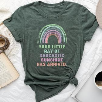 Your Little Ray Of Sarcastic Sunshine Has Arrived Rainbow Bella Canvas T-shirt - Seseable