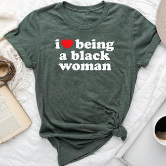 I Love Being Black Woman I Heart Being Black Woman Bella Canvas T-shirt - Monsterry