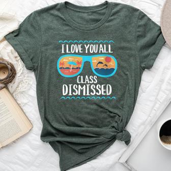 I Love You All Class Dismissed Teacher School Graduation Bella Canvas T-shirt - Monsterry CA