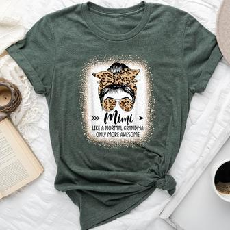 Mimi Like A Normal Grandma Only More Awesome Messy Bun Women Bella Canvas T-shirt - Seseable