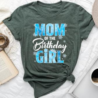 Mom Of The Birthday Girl Family Snowflakes Winter Party Bella Canvas T-shirt | Mazezy