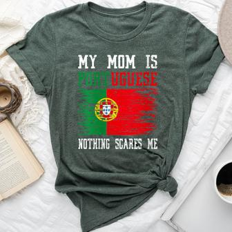 My Mom Is Portuguese Nothing Scares Me Vintage Portugal Flag Bella Canvas T-shirt - Monsterry CA