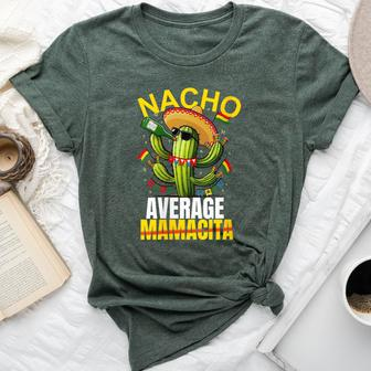 Nacho Average Cactus Mexican Mamacita Cinco De Mayo Bella Canvas T-shirt - Seseable