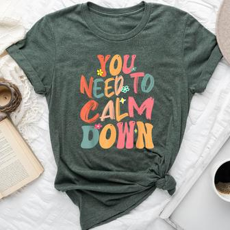 You Need To Calm Down Groovy Retro Cute Quote Bella Canvas T-shirt - Thegiftio UK