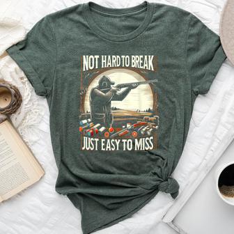 Not Hard To Break Easy To Miss Skeet Bella Canvas T-shirt - Monsterry