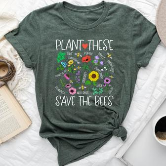 Plant These Save Bees Wildflower Earth Day Support Bee Lover Bella Canvas T-shirt - Monsterry