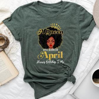 A Queen Was Born In April Birthday Afro Woman Black Queen Bella Canvas T-shirt - Monsterry