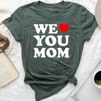 Red Heart We Love You Mom Bella Canvas T-shirt - Seseable
