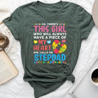 There's This Girl She Calls Me Stepdad Autism Awareness Bella Canvas T-shirt - Monsterry UK