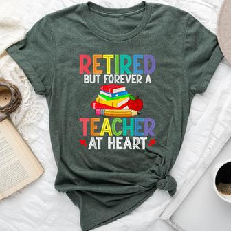 Retired But Forever A Teacher At Heart Bella Canvas T-shirt - Thegiftio UK