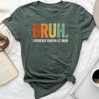 Retro Bruh Formerly Known As Mom Mother's Day Bella Canvas T-shirt - Seseable