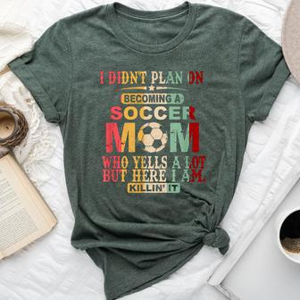 Retro Vintage I Didn't Plan On Becoming A Soccer Mom Bella Canvas T-shirt - Seseable