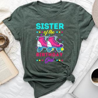 Sister Of The Birthday Girl Roller Skates Bday Skating Theme Bella Canvas T-shirt - Thegiftio UK
