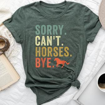 Sorry Can't Horses Bye Vintage Horseback Riding Girls Bella Canvas T-shirt | Mazezy