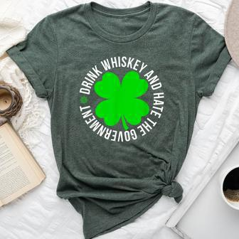 St Patrick's Day Drink Whiskey And Hate The Government Bella Canvas T-shirt | Mazezy DE