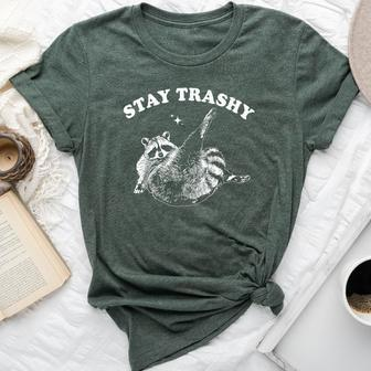 Stay Trashy Raccoon Trash Panda Raccoon Meme Bella Canvas T-shirt - Seseable