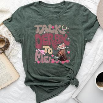 Talk Derby To Me Horse Racing Ky Derby Day Bella Canvas T-shirt - Seseable