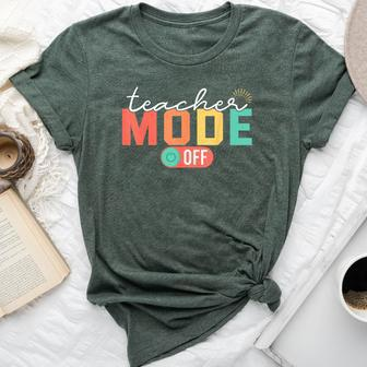 Teacher Mode Off End Of The Year Last Day Of School Bella Canvas T-shirt - Seseable