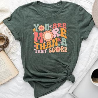 You Are More Than A Test Score Teacher Testing Day Groovy Bella Canvas T-shirt - Monsterry