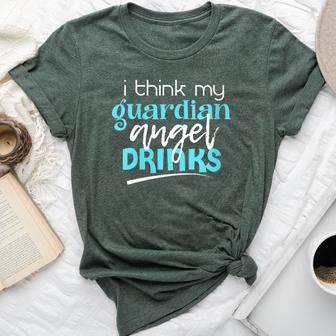 I Think My Guardian Angel Drinks Sarcastic Memes Bella Canvas T-shirt - Monsterry CA