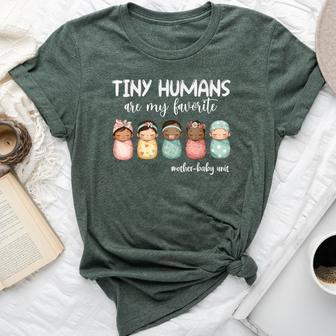 Tiny Humans Are My Favorite Nicu Mother Baby Unit Nurse Bella Canvas T-shirt - Monsterry UK