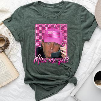 Trump 2024 T President Miss Me Yet Pink Bella Canvas T-shirt | Mazezy